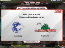 Tiešraide: Sestdien 20:00 Florbols, fināls: Lielvārde - Lekrings