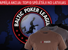 Baltijas Pokera Līga: 1. - 25. aprīļa TOP10 kopvērtējums no Latvijas