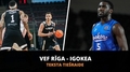 Teksta tiešraide: ''VEF Rīga'' - ''Igokea''