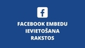 Kā ievietot Facebook embedus