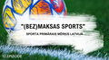 Video: #12 "(Bez)maksas sports": sporta primārais mērķis Latvijā